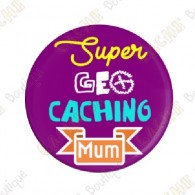 Crachá  "Super Geocaching Mum"